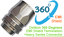 Delikon 360 degrees shield termination heavy series connector