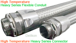 The ideal HOT STRIP MILL high temperature automation cable motion control cable HIGH TEMPERATURE FLEXIBLE CONDUIT HIGH TEMPERATURE CONNECTOR protection system for every automation task, Delikon EMI RFI ESD Shielding High Temperature Heavy Series Over Braided Flexible Metal Conduit and High Temperature Heavy Series Connector protect automotive industry, Petrochemical industry and metal industry automation cable and Motion Control Cables