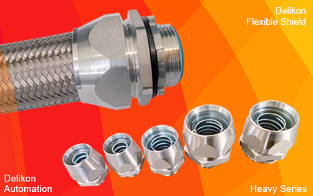 Delikon EMI RFI Shielding Heavy Series Over Braided Flexible Conduit and EMI RFI Shield Termination Heavy Series Connector for AUTOMATED STEELMAKING and OIL INDUSTRY cable protection and shielding